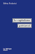 Capitalisme patriarcal (Le)